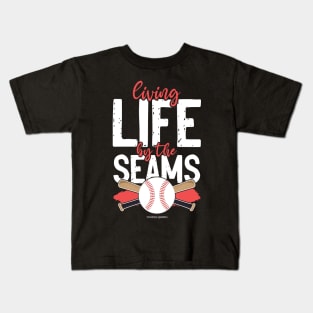 Living Life By The Seams Baseball Lover Kids T-Shirt